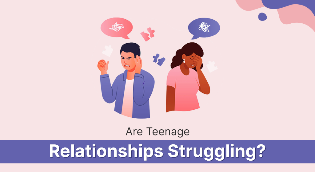 AreTeenageRelationshipsStruggling.png