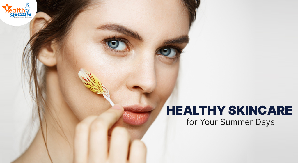 Healthyskincareforyoursummerdays.jpg